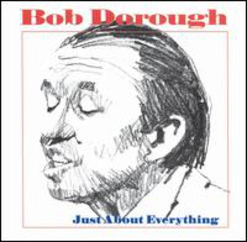 Dorough, Bob: Just About Everything