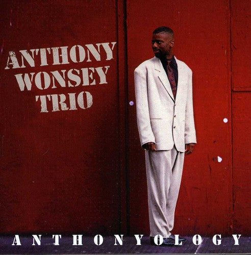 Wonsey, Anthony: Anthonyology