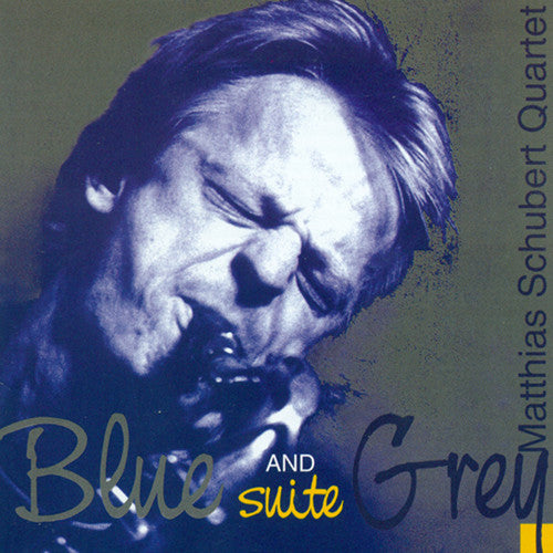 Schubert, Matthias: Blue & Grey