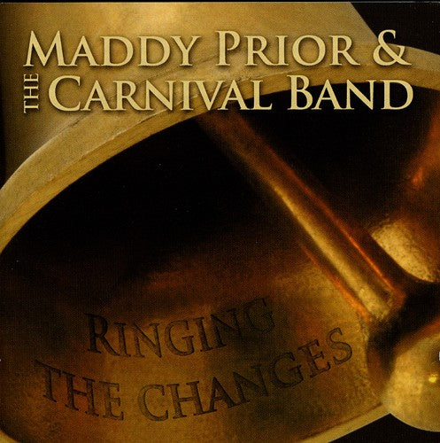 Prior, Maddy / Carnival Band: Ringing the Changes