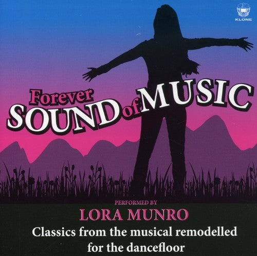 Munro, Lora: Forever Sound of Music