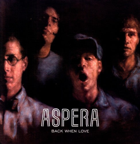 Aspera: Back When Love