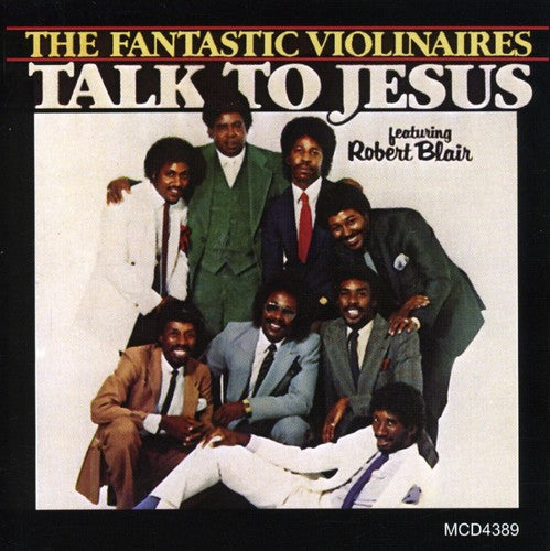 Fantastic Violinaires: Talk to Jesus