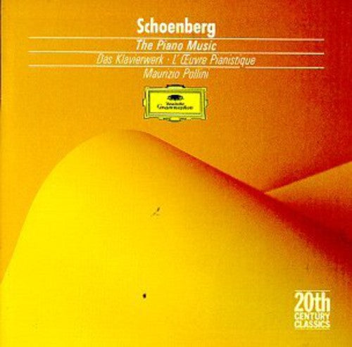 Schoenberg / Pollini: Piano Music