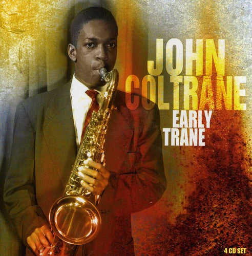 Coltrane, John: Early Trane