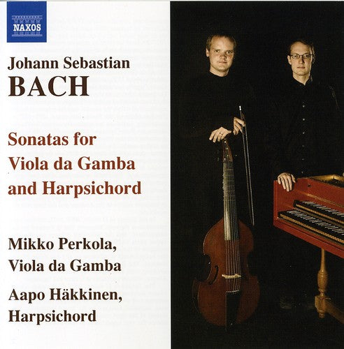 Bach, J.S. / Perkola / Hakkinen: Sonatas for Viola Da Gamba & Harpsichord