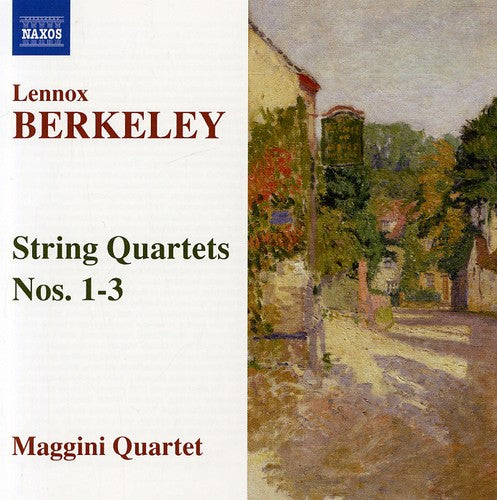 Berkeley / Maggini Quartet: String Quartets 1-3