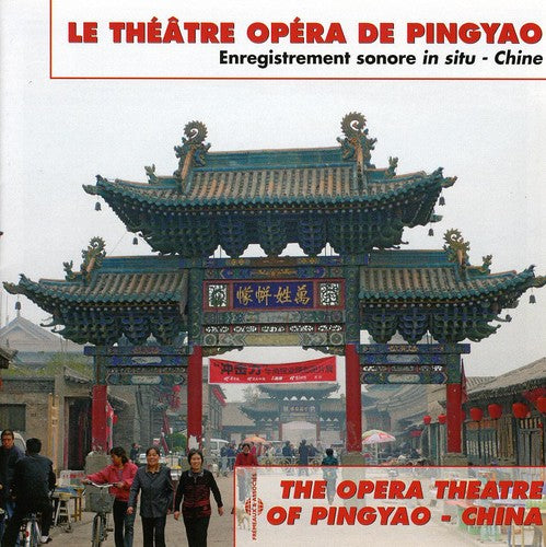 Opera Theatre of Pingyao: China / Various: Opera Theatre Of Pingyao: China