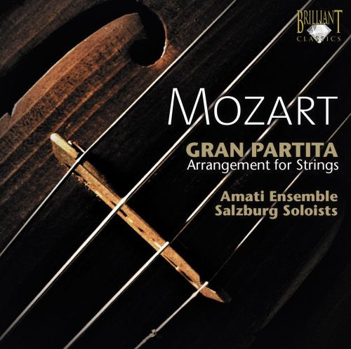 Mozart / Amati Ensemble: Gran Partita for String Octet