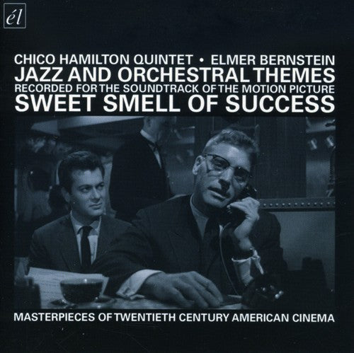 Hamilton, Chico / Bernstein, Elmer: Sweet Smell of Success