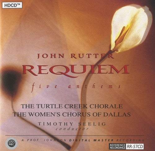 Rutter / Turtle Creek Chorale / Seelig: Requiem / Five Anthems