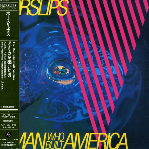 Horslips: Man Who Built America