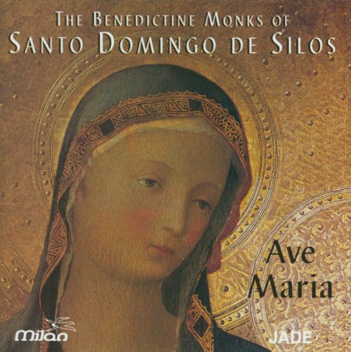 Benedictine Monks of Santo Domingo de Silos: Ave Maria