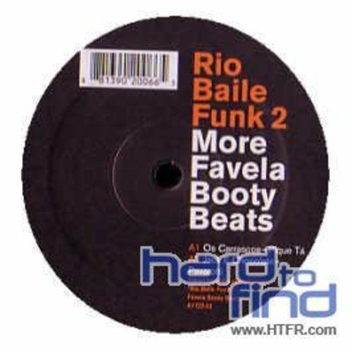 Rio Baille Funk: Favela Booty Beats 2 / Various: Rio Baille Funk: Favela Booty Beats, Vol. 2