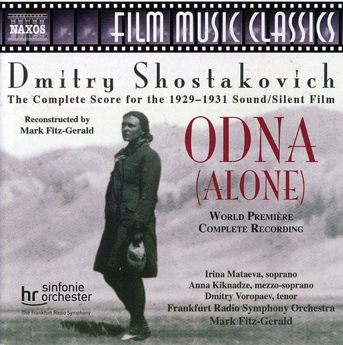 Shostakovich / Mataeva / Kiknadze / Voropaev: Odna (Alone)