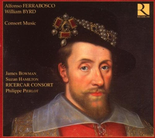 Ferrabosco / Byrd: Consort Music