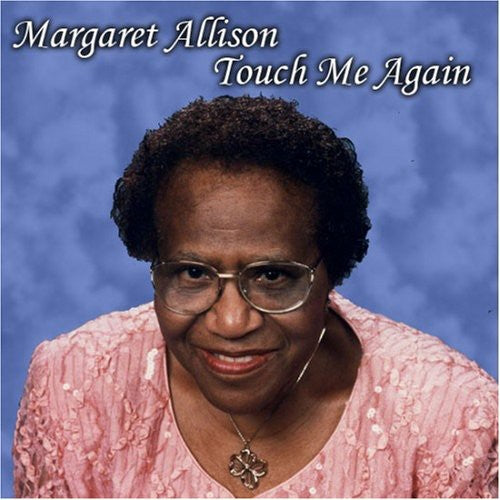 Allison, Margaret / Angelics: Touch Me Again