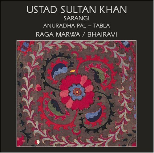 Khan, Ustad Sultan / Pal, Anuradha: Raga Marwa