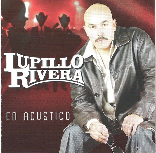 Rivera, Lupillo: En Acustico