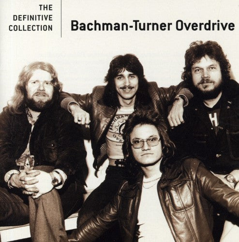 Bto ( Bachman-Turner Overdrive ): Definitive Collection