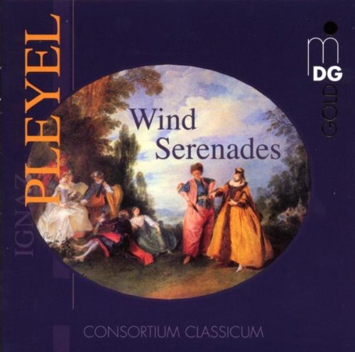 Pleyel / Consortium Classicum: Wind Serenades