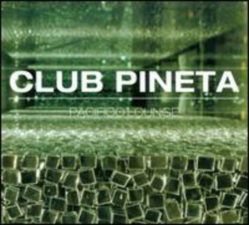 Pineta Pacifico Lounge / Various: Pineta Pacifico Lounge