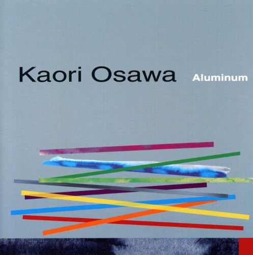 Osawa, Kaori: Aluminum