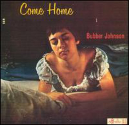 Johnson, Bubber: Come Home