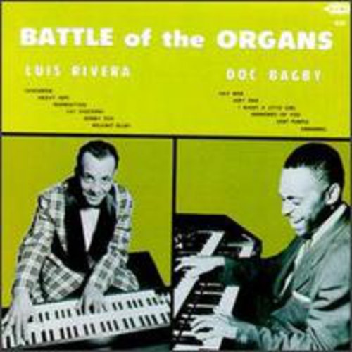 Rivera, Luis / Bagby, Doc: Battle of the Organs