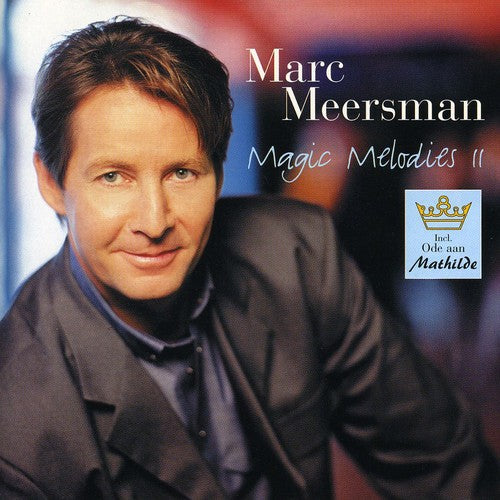 Marc Meersman: Magic Melodies II - COMPACT DISCS