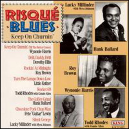 Risque Blues: Keep on Churnin / Various: Risque Blues: Keep on Churnin / Various