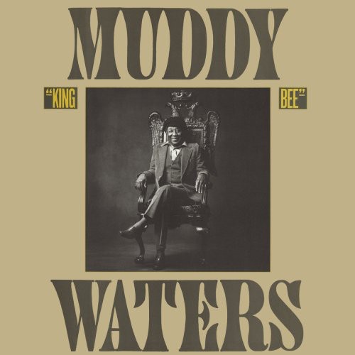 Waters, Muddy: King Bee