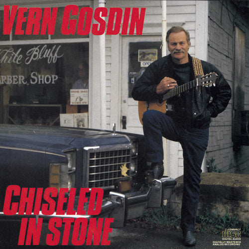 Gosdin, Vern: Chiseled in Stone