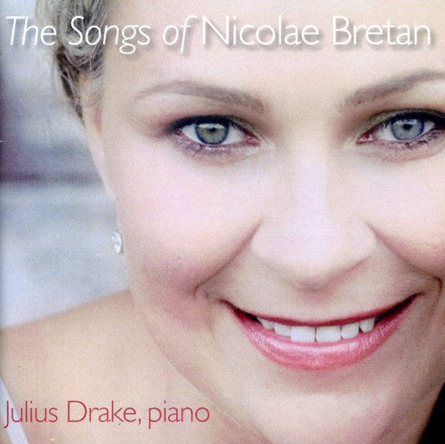 Bretan / Donose / Drake: Songs of Nicolae Bretan