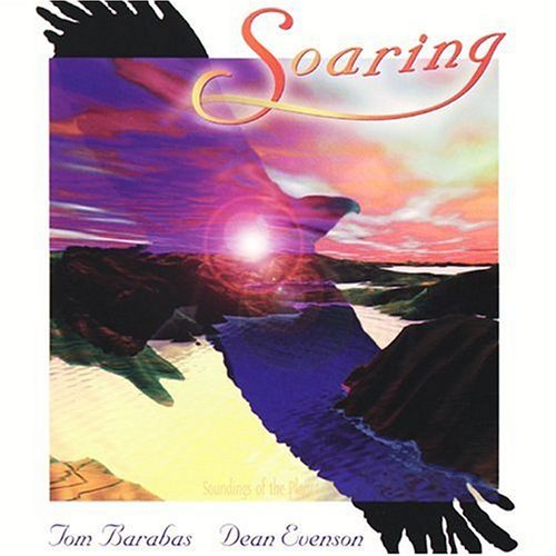 Evenson, Dean / Barabas, Tom: Soaring