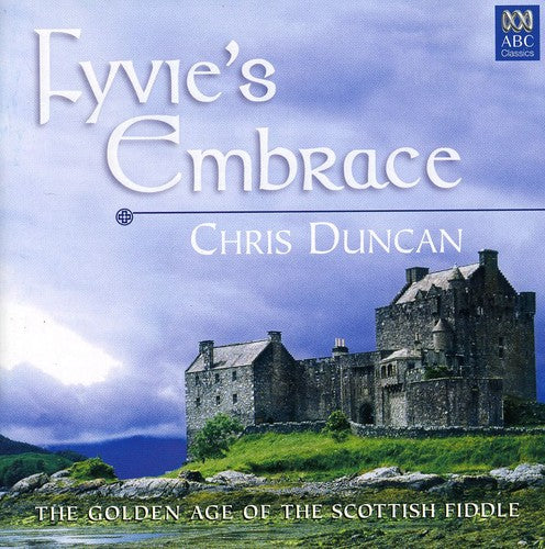 Duncan, Chris: Fyvie's Embrace