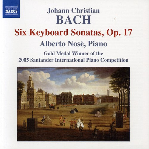 Bach, J.C. / Nose: Six Keyboard Sonatas Op 17