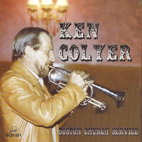 Colyer, Ken: Boston Church Service