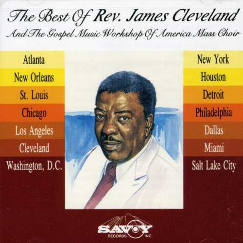 Cleveland, Rev James / Gmwa: Best of Rev James Cleveland & Gmwa