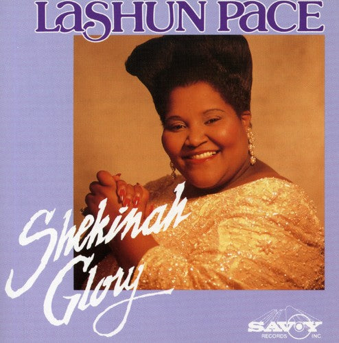 Pace, Lashun: Shekinah Glory