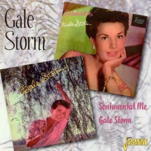 Storm, Gale: Gale Storm/Sentimental Me