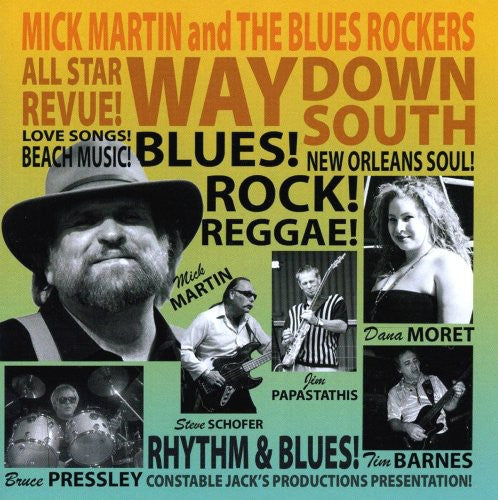 Martin, Mick & Blues Rockers: Way Down South