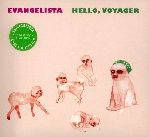 Evangelista: Hello, Voyager