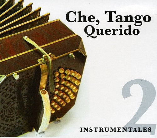 Che Tango Querido-Instrumentales: Che Tango Querido-Instrumentales