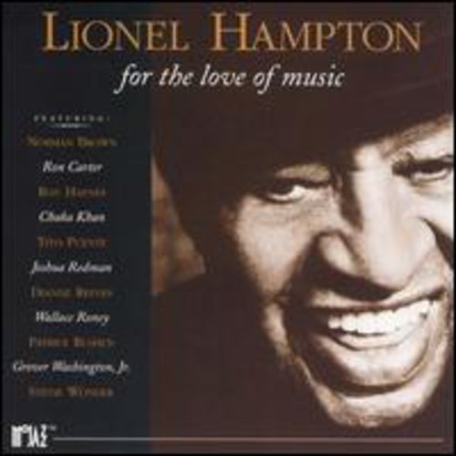Hampton, Lionel: For the Love of Music