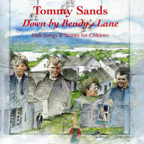 Sands, Tommy: Down By Bendy's Lane