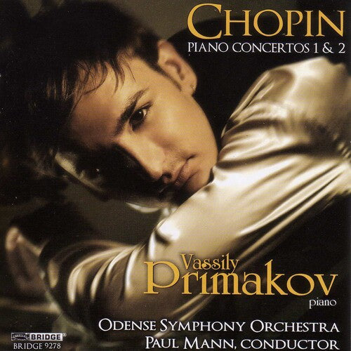 Chopin / Primakov / Odense Symphony Orch / Mann: Primakov Plays Chopin Concertos