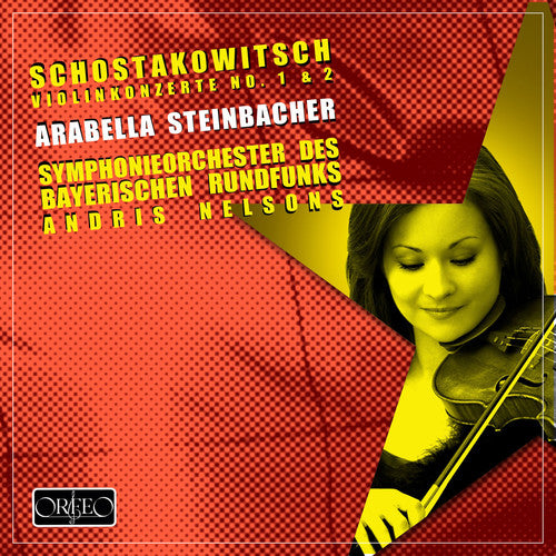 Shostakovich / Steinbacher / Nelsons: Concerto for Violin & Orchestra