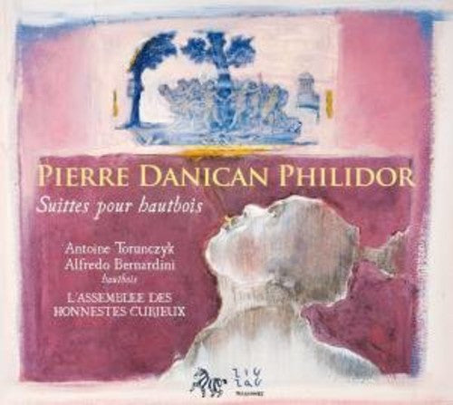 Philidor / L'Assemblee Des Honnestes Curieux: Oboe Suites