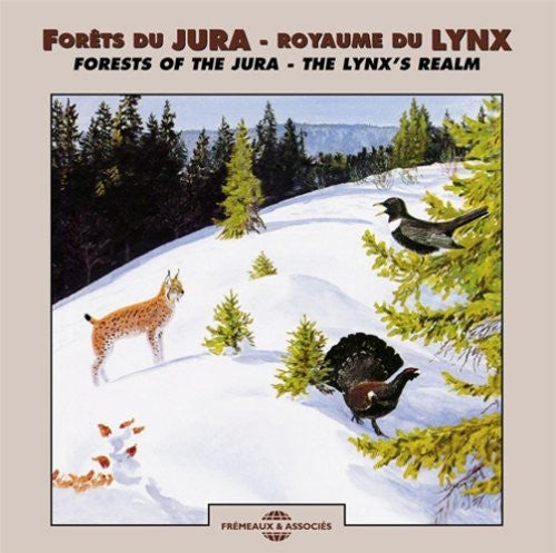 Sounds of Nature: Forests Of The Jura: The Lynx's Realm